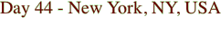 Day 44 - New York,